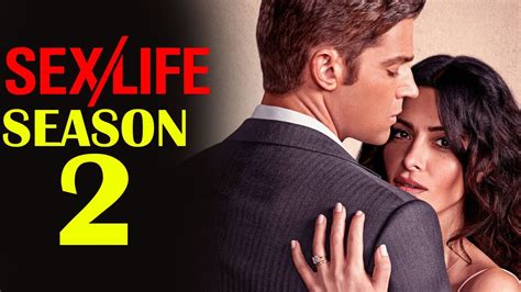 sex life staffel 2|Sex/Life Season 2 Has a Premiere Date and a Super。